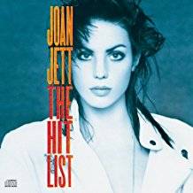 Joan Jett and the Blackhearts : The Hit List